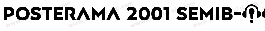 Posterama 2001 SemiB字体转换